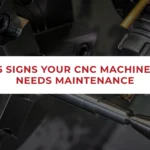 CNC Machine Maintenance signs