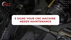 CNC Machine Maintenance signs